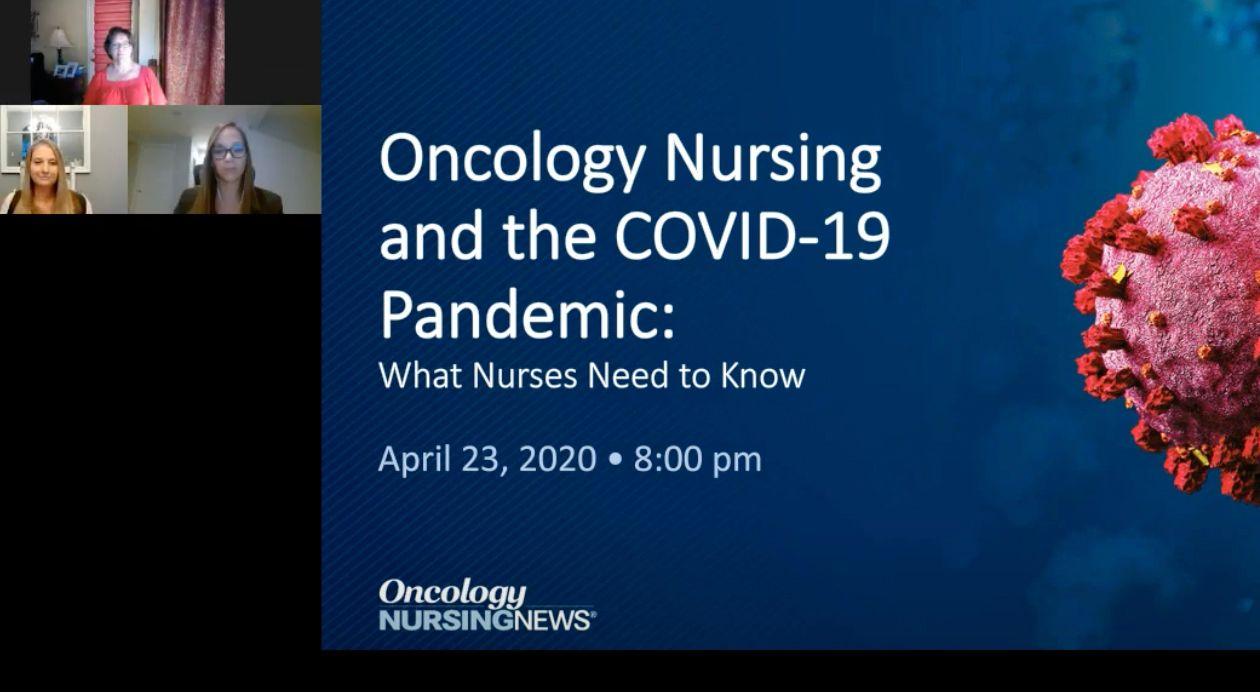 Oncology Nursing and the COVID-19 Pandemic